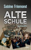 Alte Schule Alte Schule