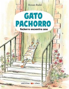 Cover Gato Pachorro : Pachorro encuentra casa