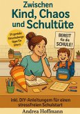 Zwischen Kind, Chaos und Schultüte