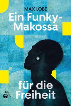 Cover Ein Funky-Makossa für die Freiheit