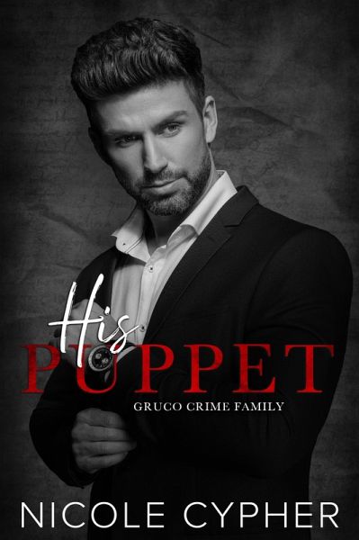 His Puppet (eBook, ePUB) His Puppet (eBook, ePUB)
