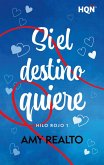 Si el destino quiere (eBook, ePUB) Si el destino quiere (eBook, ePUB)