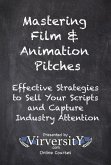 Mastering Film & Animation Pitches (eBook, ePUB)