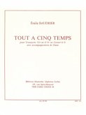Tout a cinq temps pour trompette (cornet) et piano Tout a cinq temps pour trompette (cornet) et piano