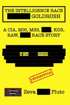 The Intelligence Race Goldrush (Heroes on Both Sides of the Law, #6) (eBook, ePUB) - Pluto, Zeva