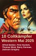 10 Coltkämpfer Western Mai 2025... - Bild 1