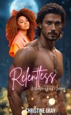Relentless, A Vampire King's Desire (eBook, ePUB) Relentless, A Vampire King's Desire (eBook, ePUB)