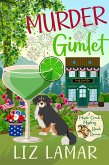Murder Gimlet (Maple Creek Mysteries, #7) (eBook, ePUB) Murder Gimlet (Maple Creek Mysteries, #7) (eBook, ePUB)