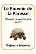 Le Pouvoir de la Paresse - Découvrir... - Bild 1