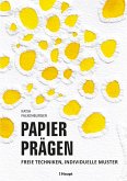 Papier prägen (eBook, PDF) Papier prägen (eBook, PDF)