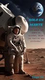 SOLO EN MARTE (eBook, ePUB)
