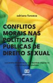 Conflitos Morais nas Políticas Públicas de Direito Sexual (eBook, ePUB)