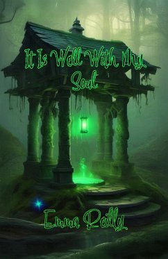 It Is Well With My Soul (eBook, ePUB) - Reilly, Emma