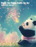 Poppy the Panda Paints the Sky (eBook, ePUB) Poppy the Panda Paints the Sky (eBook, ePUB)