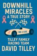 Downhill Miracles A True Story (eBook,... - Bild 1