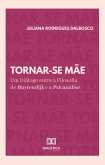 Tornar-se Mãe (eBook, ePUB)