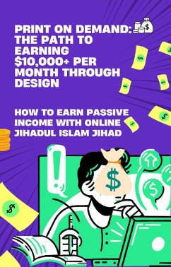 Cover Print on Demand: The Path to Earning $10,000+ per Month through Design (eBook, ePUB)