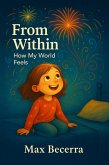 From within: How my world feels (eBook, ePUB) From within: How my world feels (eBook, ePUB)