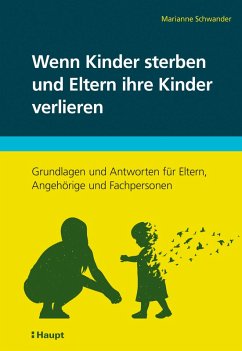 Cover Wenn Kinder sterben und Eltern ihre Kinder verlieren (eBook, PDF)
