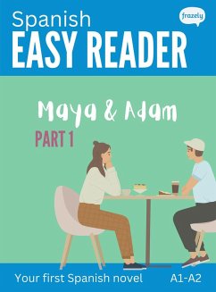 Cover Spanish Easy Reader - Maya & Adam, Part I (Learn Spanish) (eBook, ePUB)