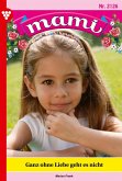 Ganz ohne Liebe geht es nicht (eBook, ePUB) Ganz ohne Liebe geht es nicht (eBook, ePUB)