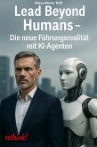 Lead Beyond Humans (eBook, ePUB)