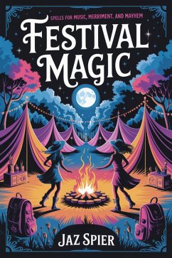 Cover Festival Magic: A Witch's Survival Guide to Music, Merriment, and Mayhem (Summer Witchcraft, #5) (eBook, ePUB)