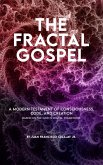 The Fractal Gospel (God is Digital, #1) (eBook, ePUB)