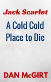 A Cold, Cold Place To Die (eBook, ePUB)