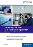 Recruiting von SAP-Fach- und Führungskräften (eBook, PDF) Recruiting von SAP-Fach- und Führungskräften (eBook, PDF)