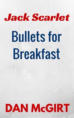 Cover Bullets for Breakfast (eBook, ePUB)