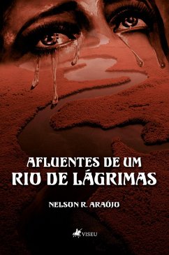 Cover Afluentes de um Rio de Lágrimas (eBook, ePUB)