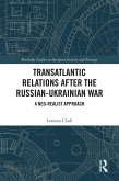 Transatlantic Relations after the Russian-Ukrainian War (eBook, PDF)