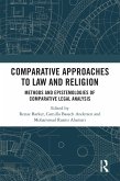 Comparative Approaches to Law and Religion (eBook, ePUB)
