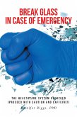 Break Glass in Case of Emergency (eBook, ePUB)