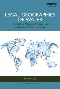 Legal Geographies of Water (eBook, ePUB) - Clark, Cristy