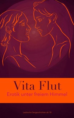 Cover Erotik unter freiem Himmel - lesbische Sexgeschichten ab 18 (eBook, ePUB)