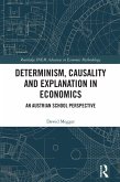 Determinism, Causality and Explanation in Economics (eBook, PDF)