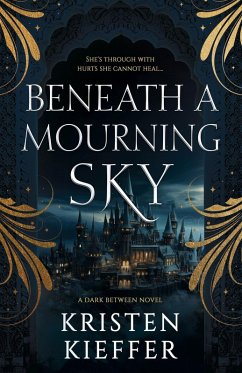 Cover Beneath a Mourning Sky (The Dark Between, #1) (eBook, ePUB)