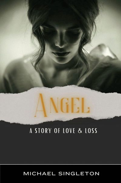 Angel: A Story of Love & Loss (eBook, ePUB)