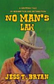 No Man's Law (eBook, ePUB) No Man's Law (eBook, ePUB)