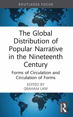 Cover The Global Distribution of Popular Narrative in the Nineteenth Century (eBook, ePUB)