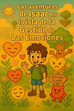 Cover Las Aventuras de Isaac en la Isla de la Gestión de las Emociones (eBook, ePUB)