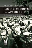 Las dos muertes de Aramburu (eBook, ePUB) Las dos muertes de Aramburu (eBook, ePUB)