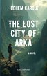 The Lost City Of Arka (eBook, ePUB) - Bild 1