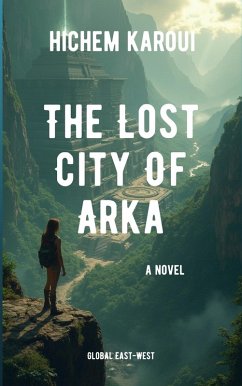 Cover The Lost City Of Arka (eBook, ePUB)