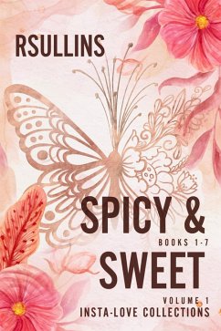 Cover Spicy & Sweet Insta Love Shorts: Volume 1 (eBook, ePUB)