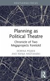 Planning as Political Theatre (eBook, ePUB)