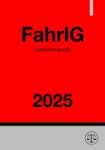 Fahrlehrergesetz - FahrlG 2025