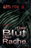 HORROR 004 Buchausgabe: Das Blut der Rache HORROR 004 Buchausgabe: Das Blut der Rache